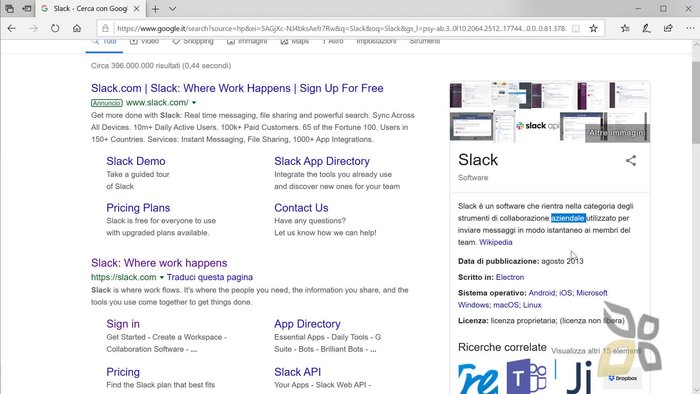 Cerca Slack su Google e scopri che è un software di collaborazione.