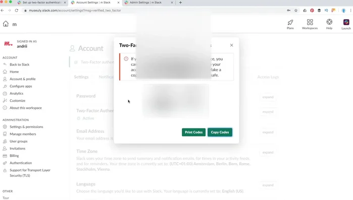 Salva i codici di backup che ti vengono mostrati. Non perderli!
