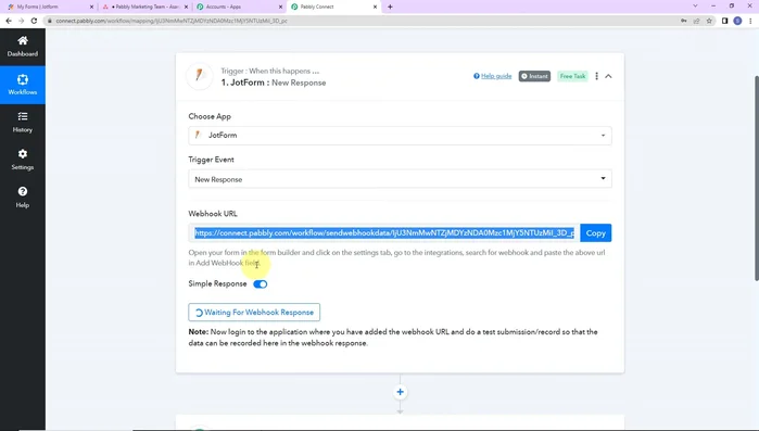Accedi al tuo account JotForm, apri il modulo e vai alle impostazioni di integrazione. Incolla l'URL webhook nel campo 'Aggiungi webhook' e salva.