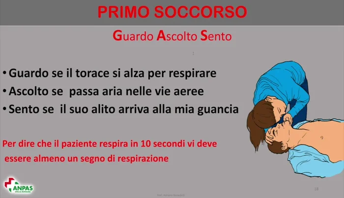 Manovra del GAS (guardo, ascolto, sento): osserva il torace per 10 secondi, ascolta se c'è respiro e senti se c'è passaggio d'aria sulla tua guancia.