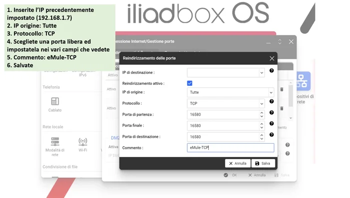 Inserisci l'indirizzo IP di destinazione (192.168.1.7), l'IP di origine (lascia vuoto), il protocollo (TCP o UDP), la porta di partenza, e salva. Ripeti per ogni porta necessaria.